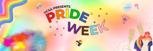 UCSA Pride Week 18th March - 28th March 2024